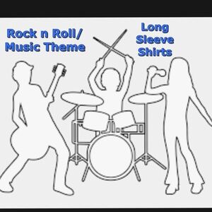 Rock n Roll or music theme long sleeve shirts